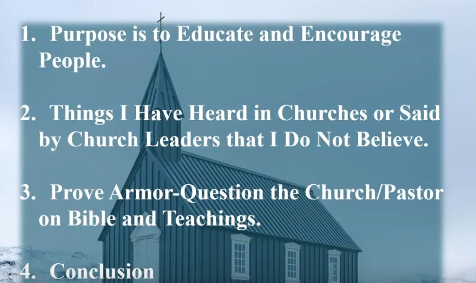 12 Things I Have Heard in Church or by Church Leaders that I Do Not Believe